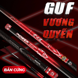 Cần Tay GUF Vương Quyền Săn Hàng Bản Cứng